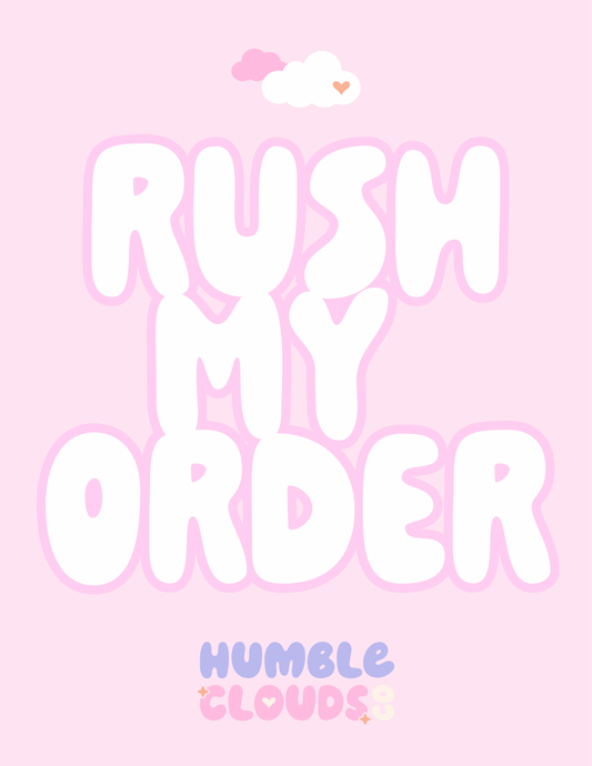 RUSH MY ORDER - please read description before purchasing