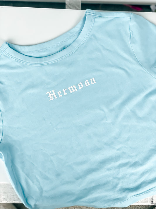 Hermosa Baby Tee/Cropped Tee